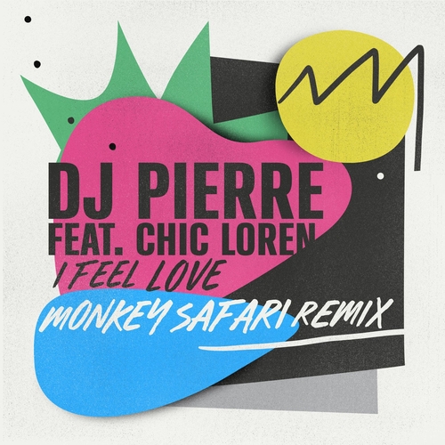 DJ Pierre & Chic Loren - I Feel Love (Monkey Safari Remix) [GPM675]